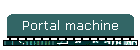 Portal machine