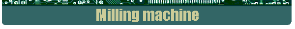 Milling machine